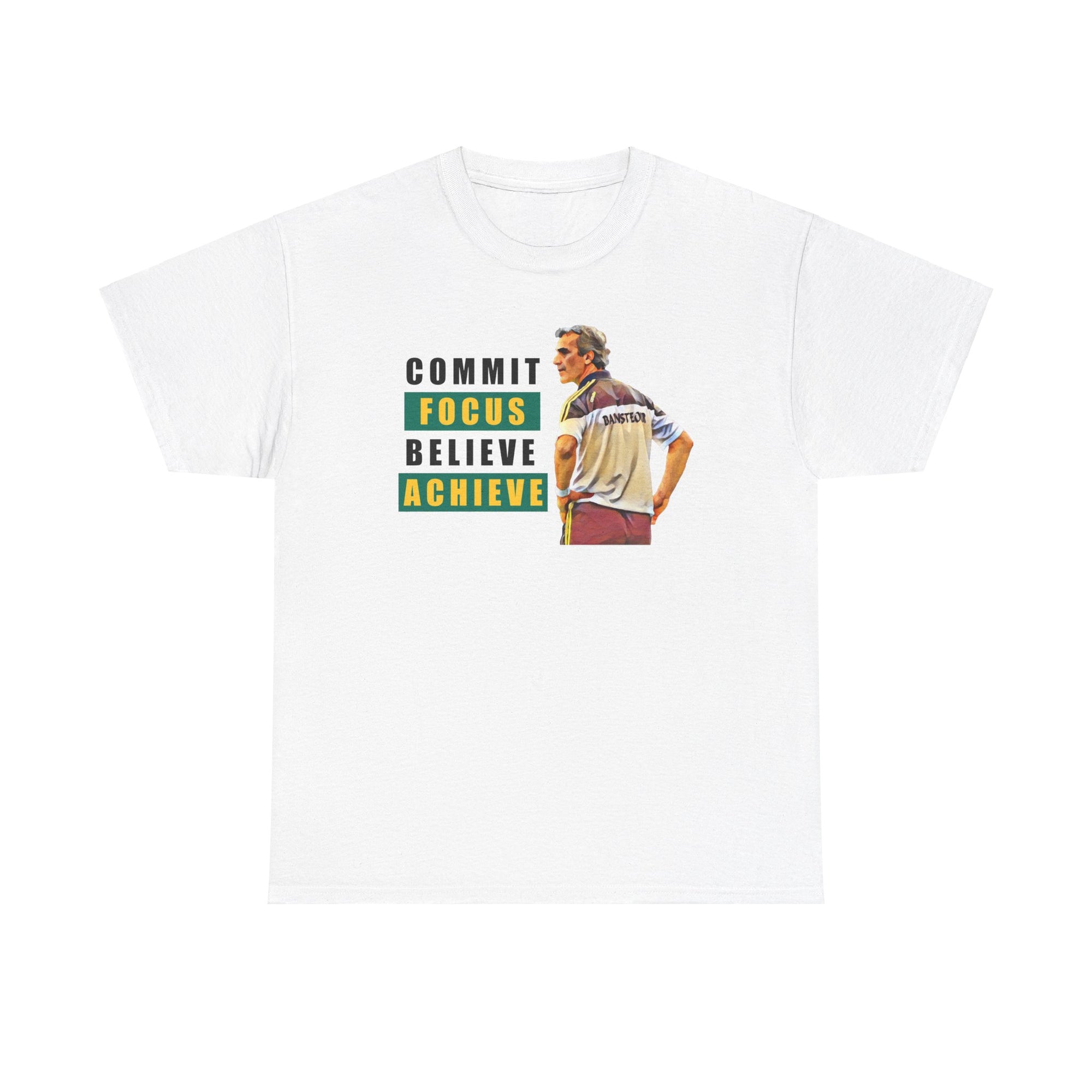 Commit Focus Believe Achieve Jim McGuinness T-shirt