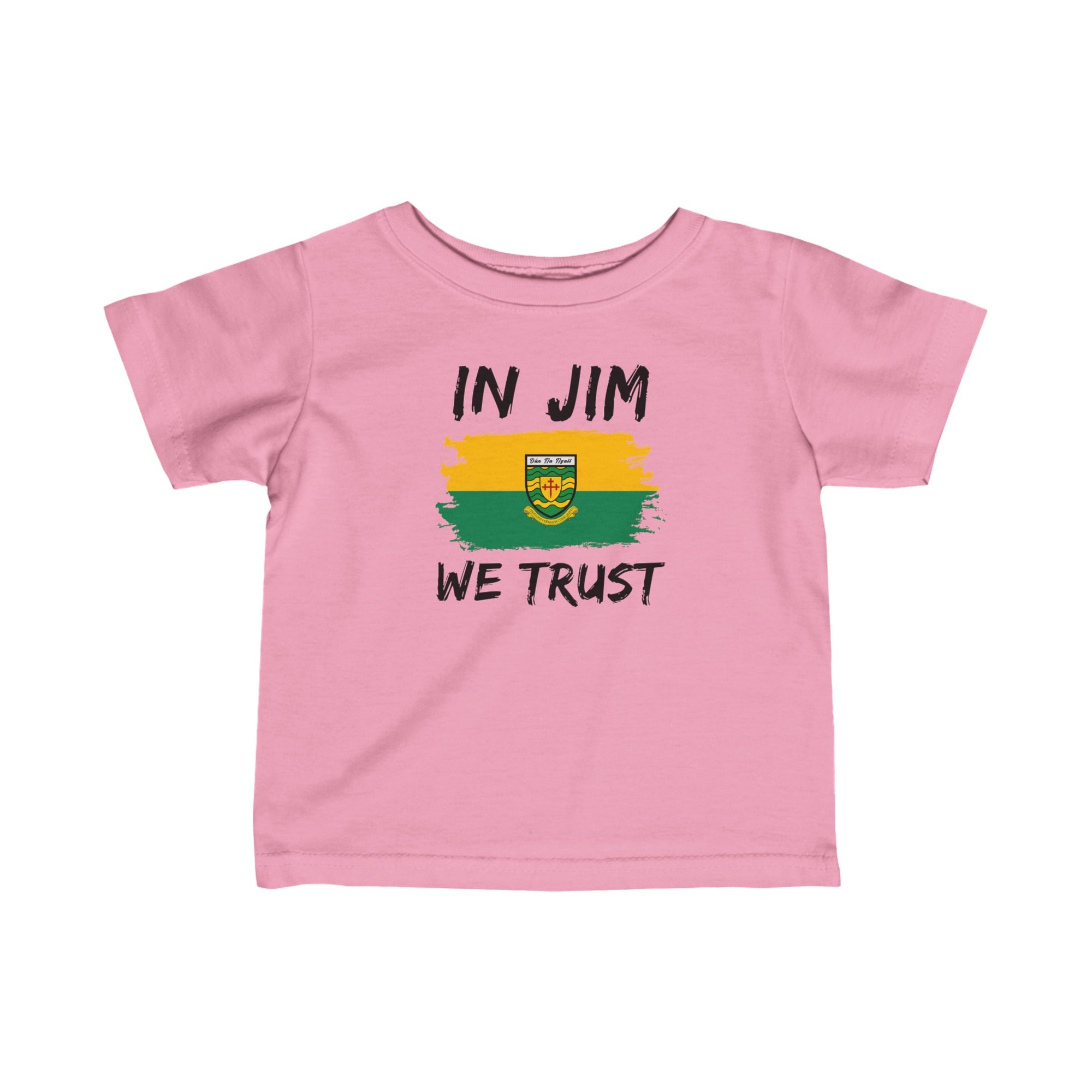 Donegal Infant Fine Jersey Tee - In Jim We Trust