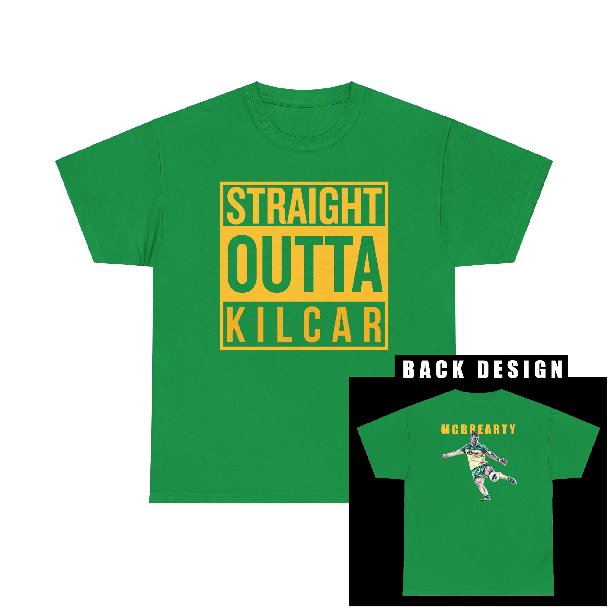 Straight Outta Kilcar McBrearty Donegal T-Shirt